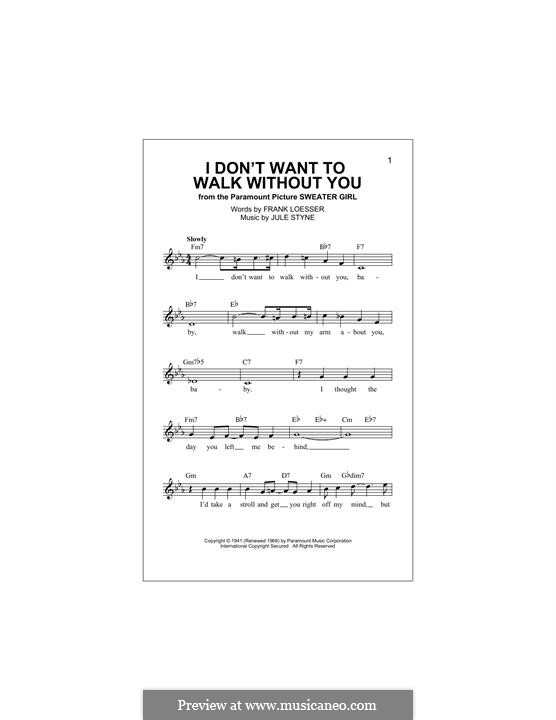 I Don't Want to Walk without You: Melody line by Jule Styne