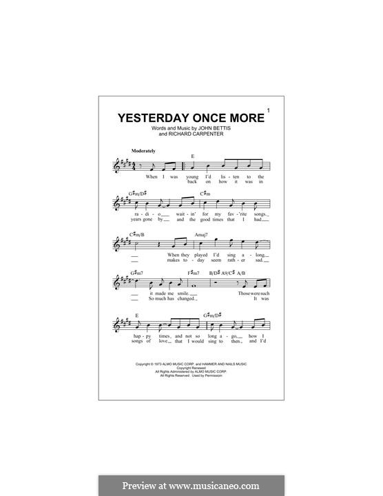 Yesterday Once More (Carpenters): Melody line by John Bettis, Richard Carpenter