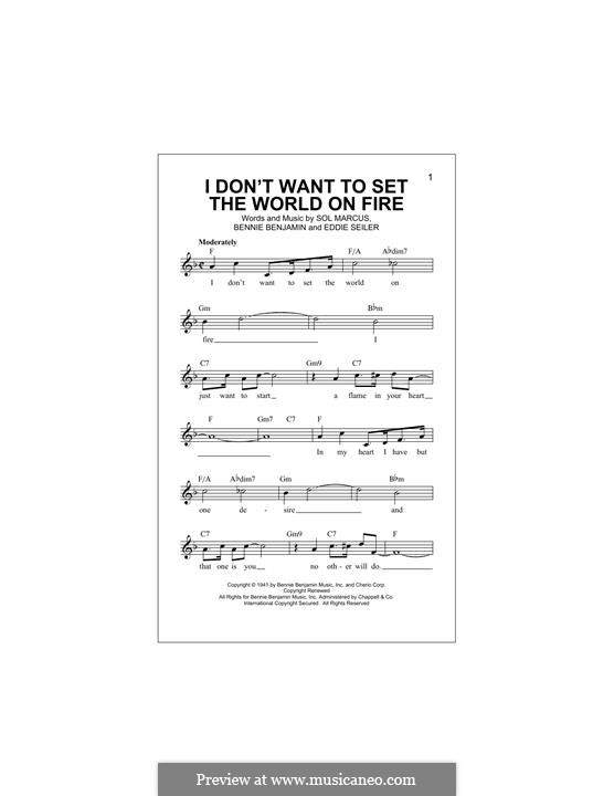 I Don't Want to Set the World on Fire (The Ink Spots): Melody line by Bennie Benjamin, Eddie Durham
