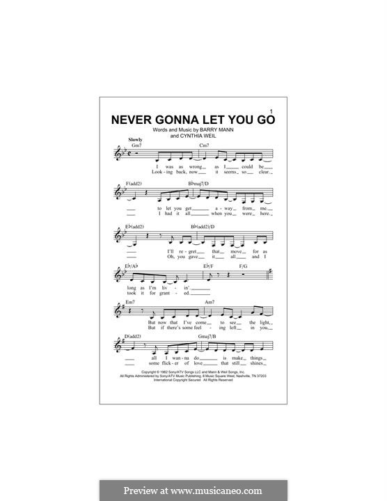 Never Gonna Let You Go: Melody line by Barry Mann, Cynthia Weil