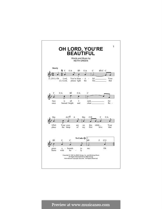 Oh Lord, You're Beautiful: Melody line by Keith Green