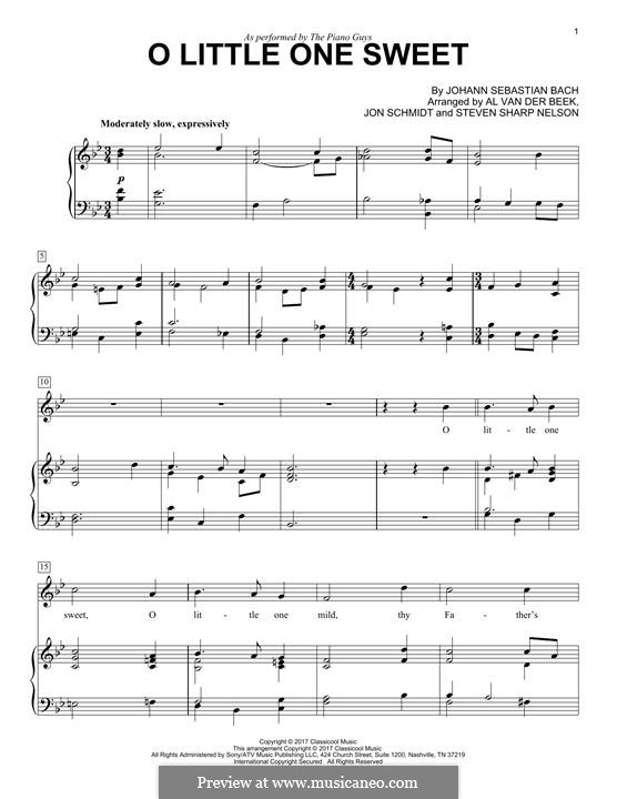O Little One Sweet (The Piano Guys): For voice and piano by Johann Sebastian Bach