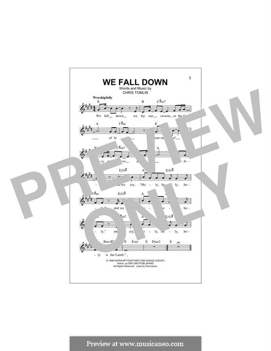 We Fall Down: Melody line by Chris Tomlin