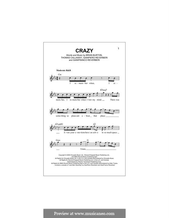 Crazy (Gnarls Barkley): Melody line by Brian Burton, Gian Piero Reverberi, Gianfranco Reverberi, Thomas Callaway