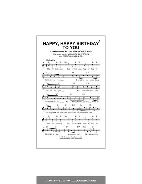 Happy, Happy Birthday to You: Melody line by Michael Silversher, Patty Silversher