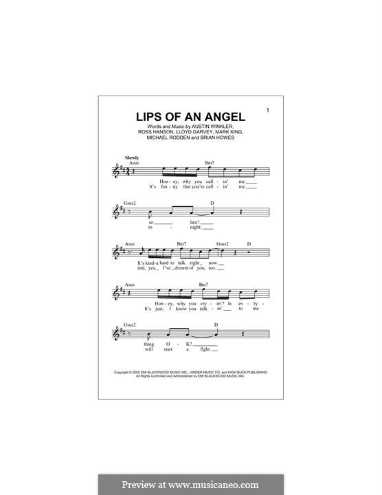 Lips of an Angel (Hinder): Melody line by Austin Winkler, Brian Howes, Lloyd Garvey, Mark King, Michael Rodden, Ross Hanson
