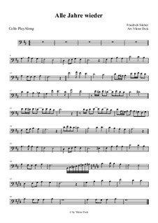 Alle Jahre wieder: For cello by Friedrich Silcher