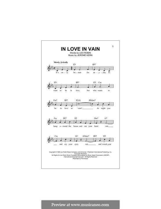 In Love in Vain: Melody line by Jerome Kern