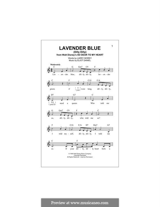 Lavender Blue (Dilly Dilly): Melody line by Eliot Daniel, Larry Morey