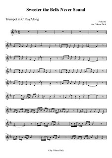 Sweeter the Bells Never Sound: For trumpet in C by folklore