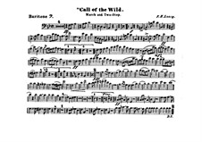 Call of the Wild: Baritone horn part by Frank Hoyt Losey