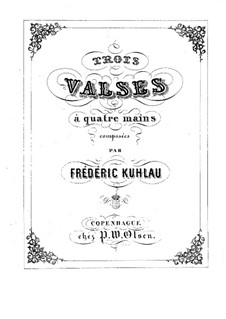 Eight Waltzes for Piano Four Hands, Op.24: No.1, 2, 7 by Friedrich Kuhlau