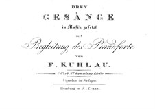 Three Songs, Op.72b: Three Songs by Friedrich Kuhlau