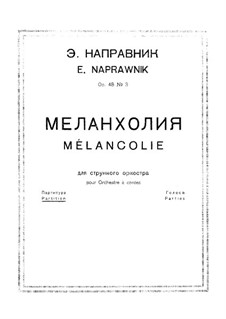 Mélancolie, Op.48 No.3: Full score by Eduard Napravnik