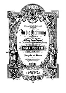 An die Hoffnung für Stimme und Orchester, Op.124: Piano-vocal score by Max Reger