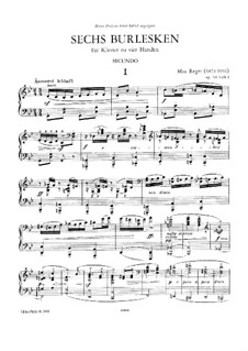 Redger Complete Set Six Burlesques for Piano Four Hands, Op.58 by M. Reger on MusicaNeo