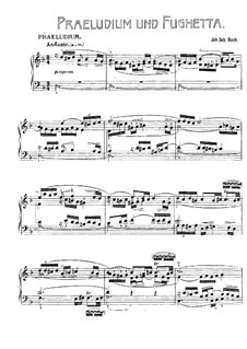 Prelude and Fughetta in D Minor, BWV 899: For piano by Johann Sebastian Bach