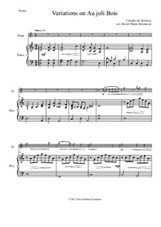 Variations on au Joli Bois: For flute and piano by Claudin de Sermisy