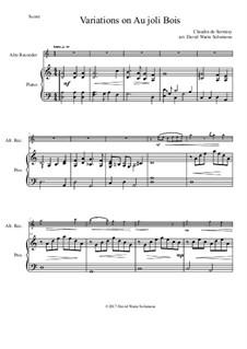 Variations on au Joli Bois: For alto recorder and piano by Claudin de Sermisy