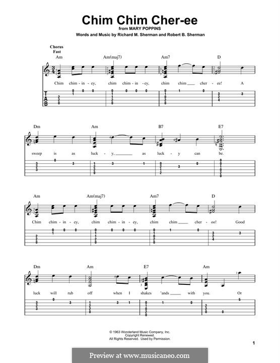 Chim Chim Cher-ee (from Mary Poppins): For guitar by Richard M. Sherman, Robert B. Sherman