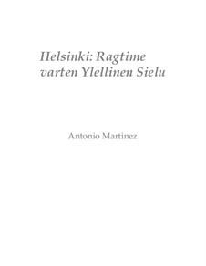 Rags of the Red-Light District, Nos.36-70, Op.2: No.45 Helsinki: Ragtime for the Luxurious Soul by Antonio Martinez