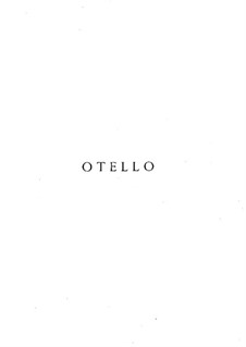 Otello: Arrangement for soloists, choir and piano by Giuseppe Verdi