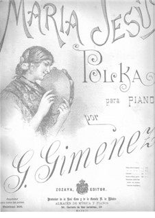 Maria Jesùs. Polka: Maria Jesùs. Polka by Gerónimo Giménez