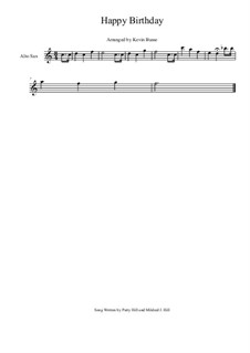 Happy Birthday to You: For alto saxophone by Mildred Hill