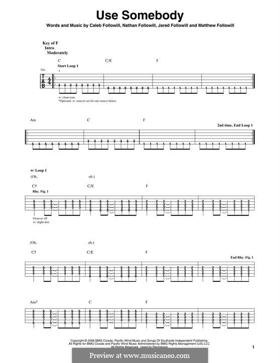 Use Somebody (Kings of Leon): For guitar with tab by Anthony Caleb Followill, Jared Followill, Matthew Followill, Nathan Followill