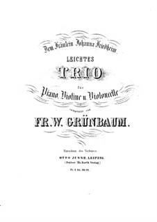 Easy Piano Trio in B Flat Major: Full score by W. Grünbaum