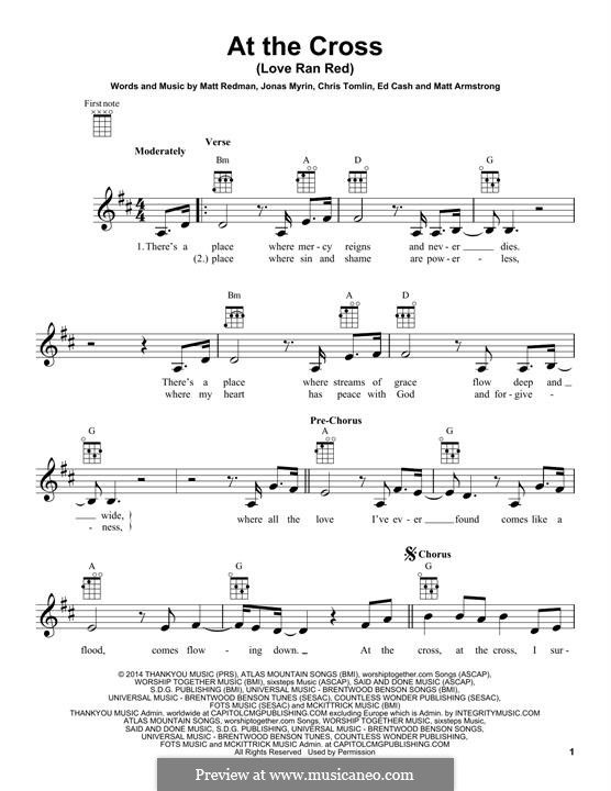 At the Cross (Love Ran Red): For ukulele by Chris Tomlin, Ed Cash, Jonas Myrin, Matt Armstrong, Matt Redman