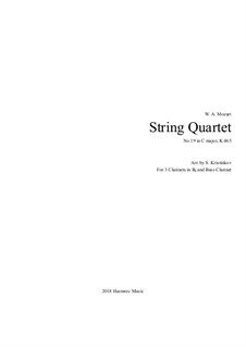 String Quartet No.19 in C Major 'Dissonance', K.465: Arrangement for clarinets quartet by Wolfgang Amadeus Mozart