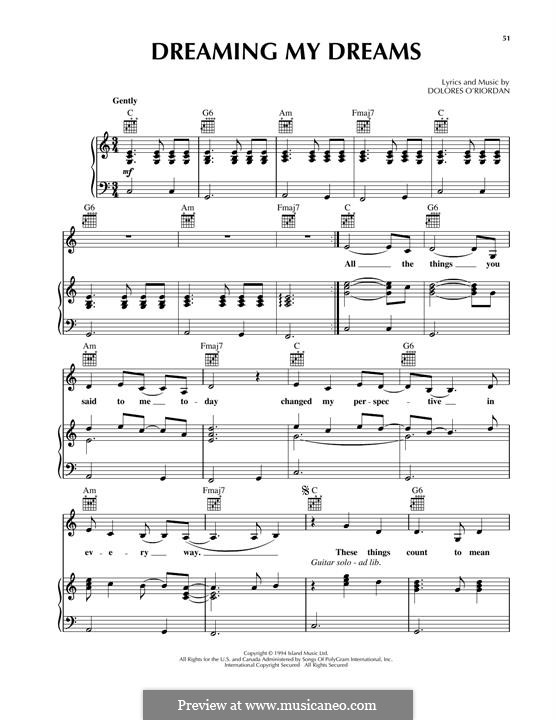 Dreaming My Dreams (The Cranberries): For voice and piano (or guitar) by Dolores O'Riordan