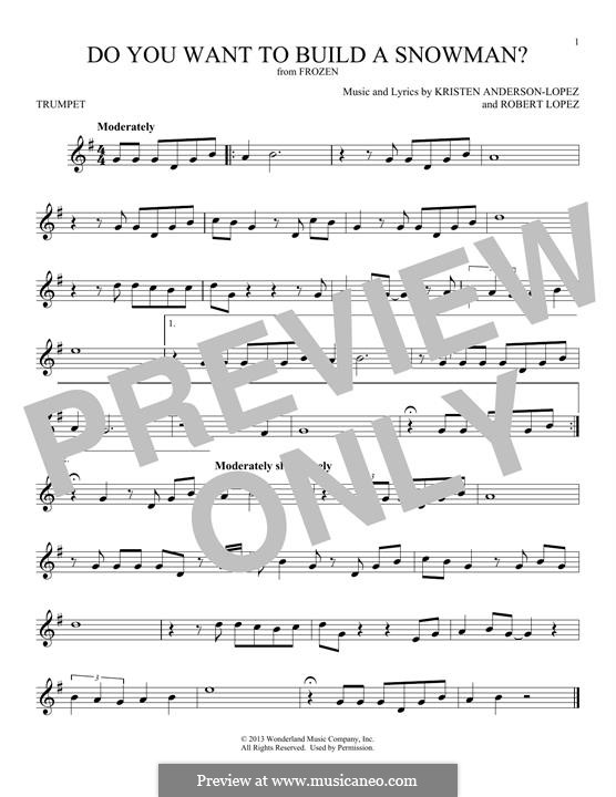 Do You Want to Build a Snowman? (from Frozen): For trumpet by Robert Lopez, Kristen Anderson-Lopez