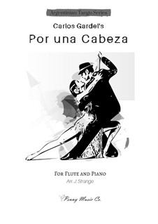 Por Una Cabeza: For flute and piano by Carlos Gardel