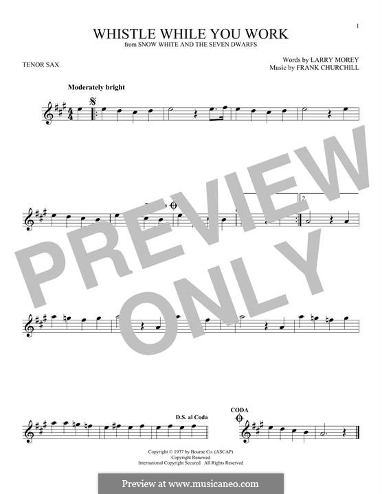 Whistle While You Work (from Snow White and The Seven Dwarfs): For tenor saxophone by Frank Churchill, Larry Morey