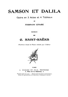 Samson and Dalila, Op.47: Piano-vocal score by Camille Saint-Saëns