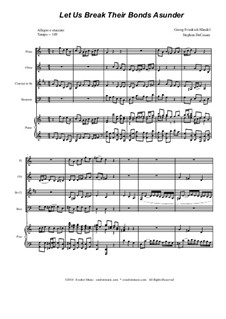 No.41 Let us Break their Bonds Asunder: For woodwind quartet by Georg Friedrich Händel