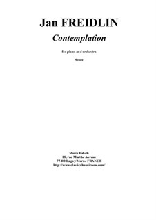 Contemplation for solo piano and string orchestra: Score only by Jan Freidlin