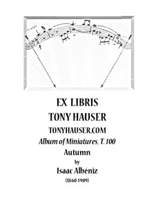 The Album of Miniatures, Op.1 T.100: Autumn by Isaac Albéniz