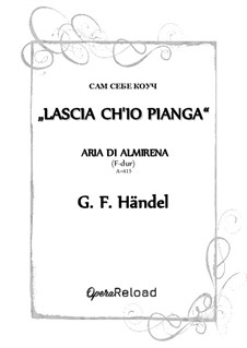 Lascia Ch'io Pianga (Vocal score): For high voice (F-dur) by Georg Friedrich Händel