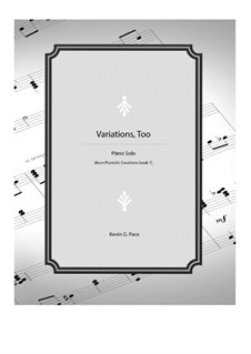 Variations, Too: Variations, Too by Kevin G. Pace