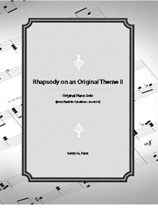 Rhapsody on an Original Theme II: Rhapsody on an Original Theme II by Kevin G. Pace