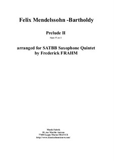 Three Preludes and Fugues, Op.37: Prelude No.2, arranged for SATBB(bs) saxophone quintet by Felix Mendelssohn-Bartholdy