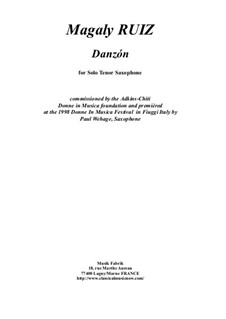 Danzón for solo tenor saxophone: Danzón for solo tenor saxophone by Magaly Ruiz