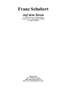 Auf dem Strom (On The River), D.943 Op.119: For voice, Eb alto saxophone and piano by Franz Schubert