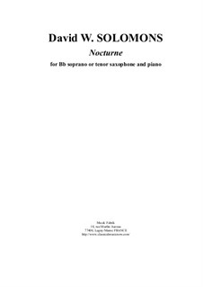 Nocturne: For Bb soprano or tenor saxophone and piano by David W Solomons