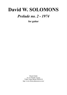 Prelude No.2 '1974' for solo guitar: Prelude No.2 '1974' for solo guitar by David W Solomons