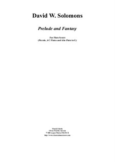 Prelude and Fantasy: For flute sextet (piccolo, 4 C flutes, alto flute in G) by David W Solomons