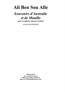 Souvenirs d'Australie et de Manille for soprano saxophone and piano: Souvenirs d'Australie et de Manille for soprano saxophone and piano by Ali Ben Sou Alle